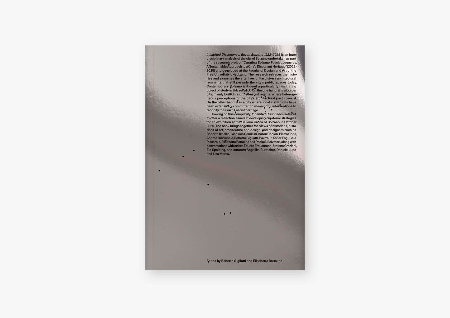 Inhabited Dissonance: Bozen Bolzano 1922-2025