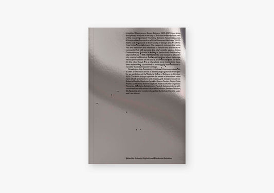 Inhabited Dissonance: Bozen Bolzano 1922-2025