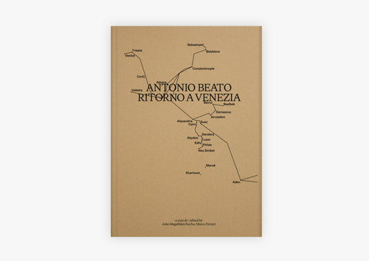 Antonio Beato. Ritorno a Venezia