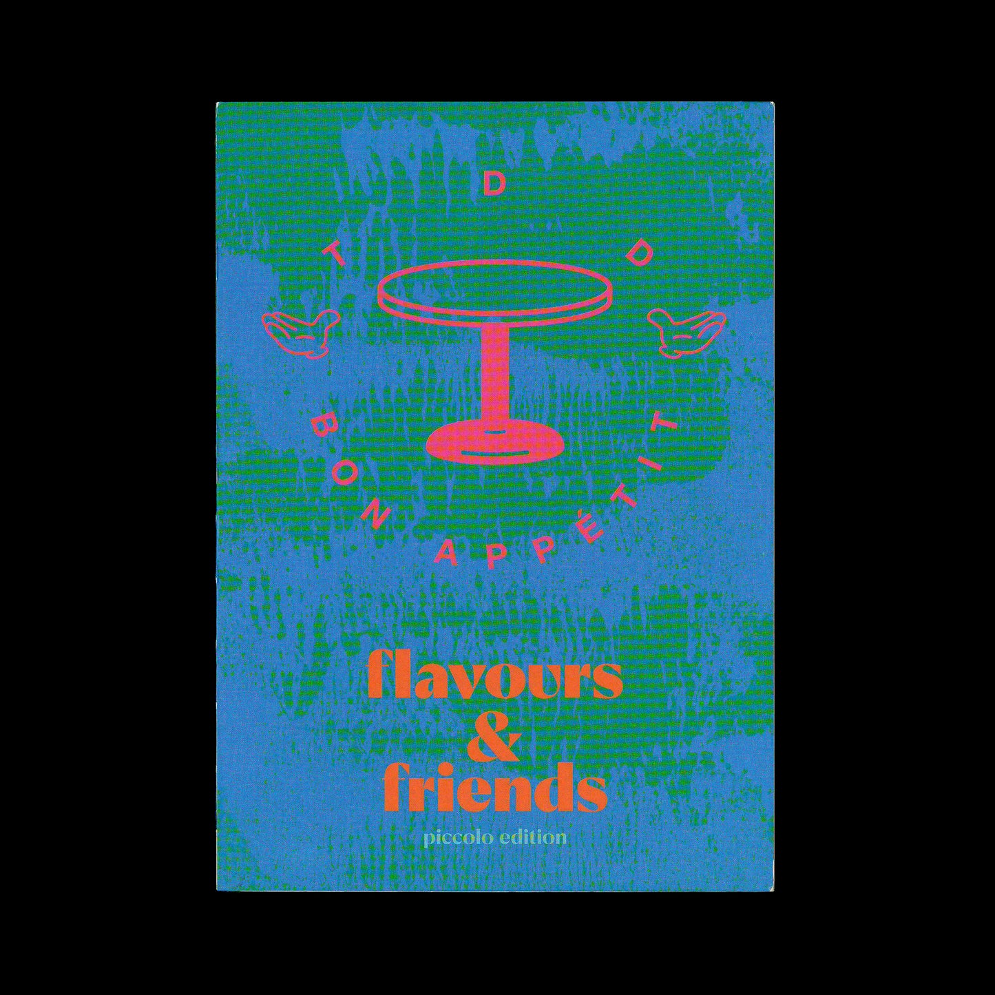 TDD Bon Appétit - Flavours & friends, Piccolo edition