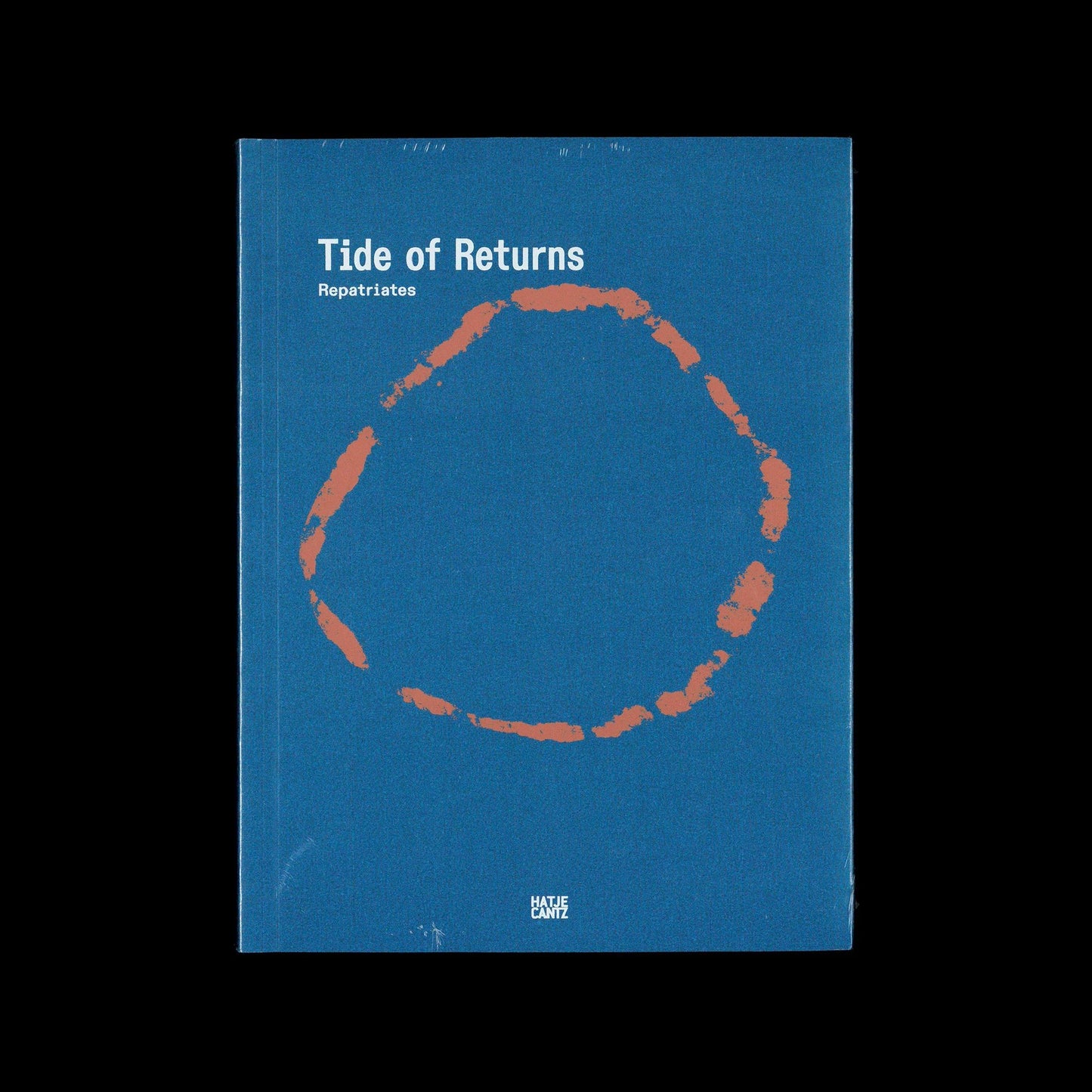 Verena Melgarejo Weinandt, Khadija von Zinnenburg Carroll, Christopher Williams-Wynn (eds) - Repatriates Collective. Tide of Returns