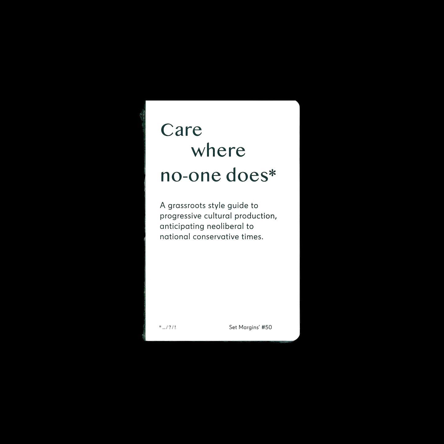 Care where no-one does - Freek Lomme