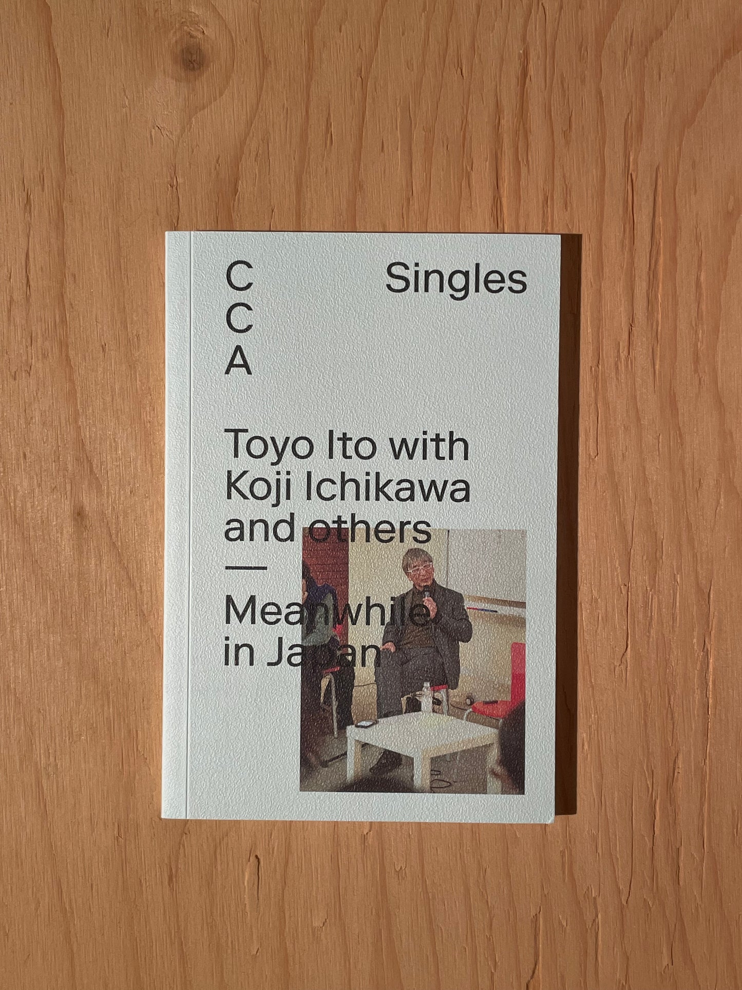 Toyo Ito with Koji Ichikawa and others - Meanwhile in Japan