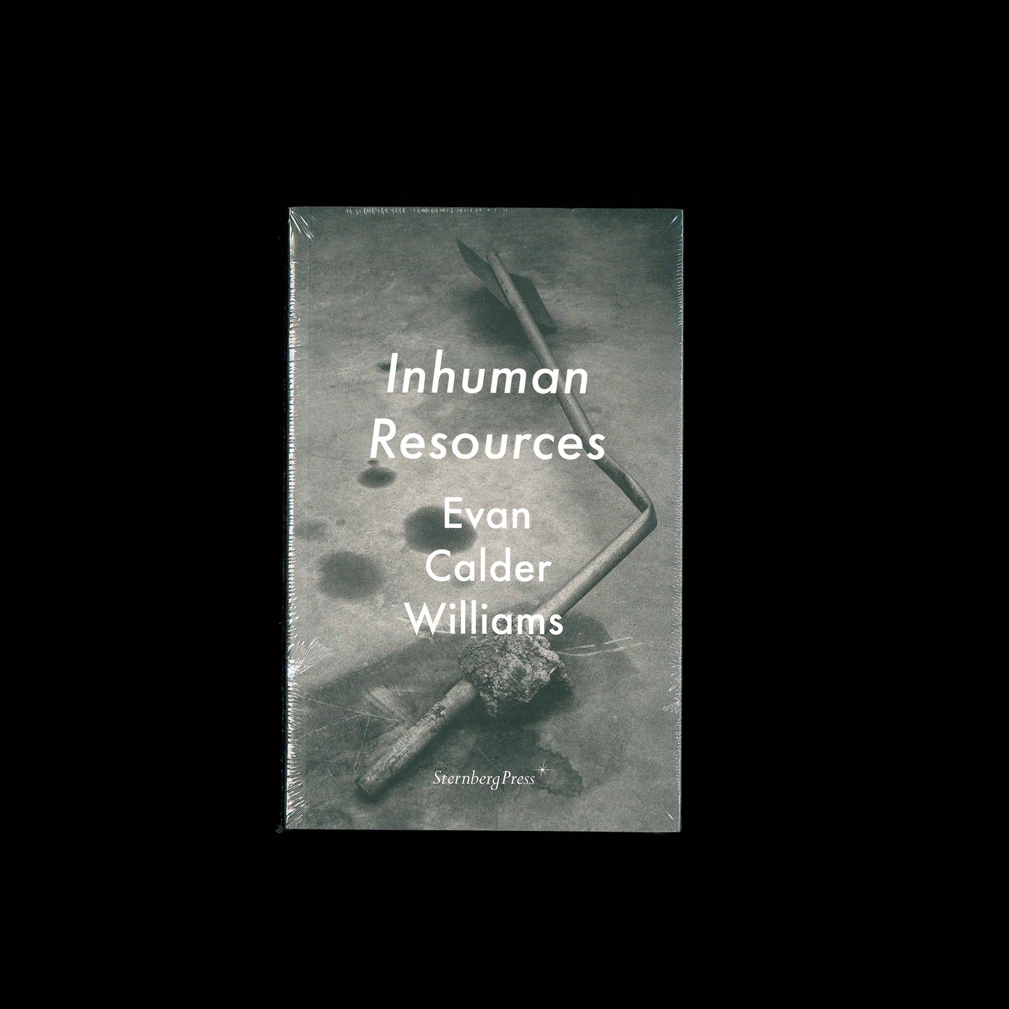 Evan Calder Williams - Inhuman Resources