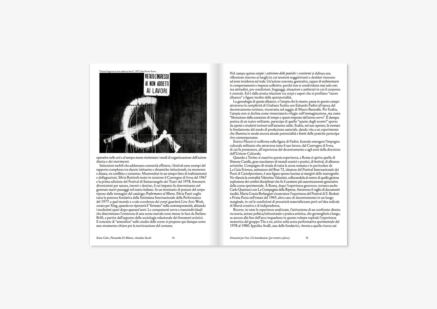 In fiamme. La performance nello spazio delle lotte (1967-1979)