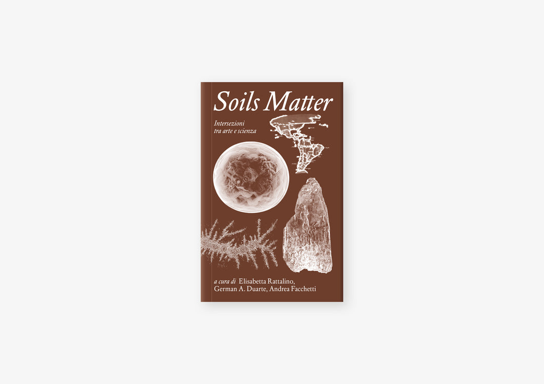 Soils Matter. Intersezioni tra arte e scienza