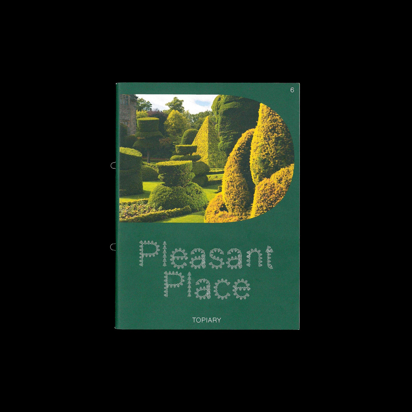Pleasant Place 6: Topiary