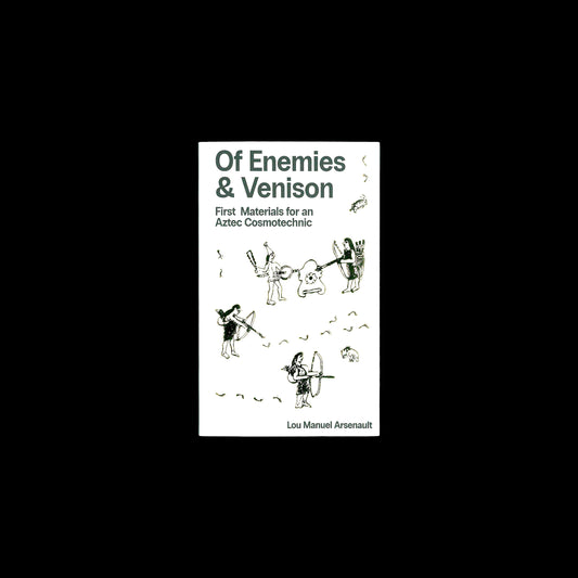 Lou Manuel Arsenault - Of Enemies & Venison