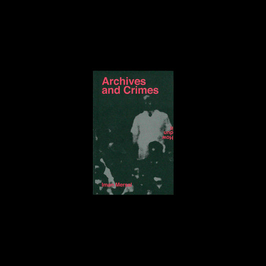 Iman Mersel - Archives & Crimes