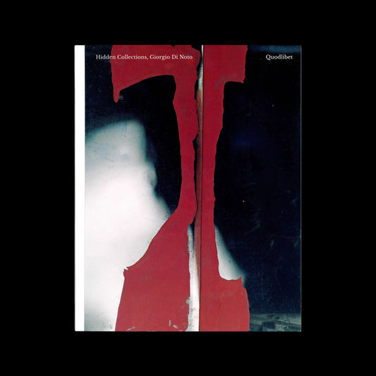 Giorgio Di Noto - Hidden Collections