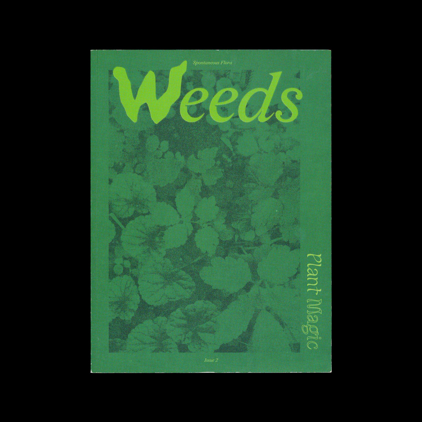Plant Magic Issue 2: Weeds