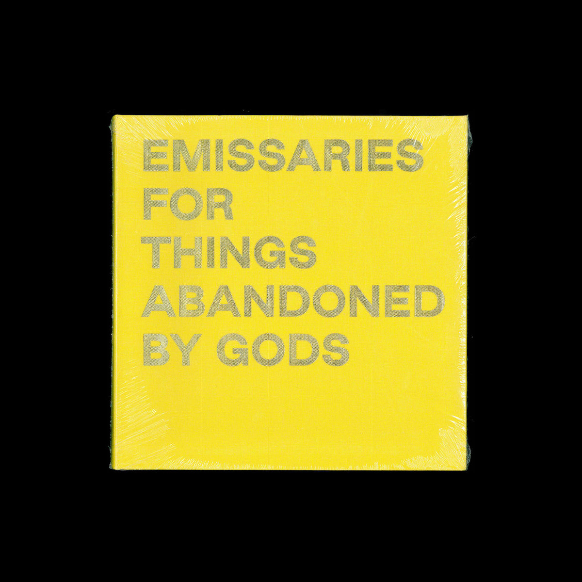 Emissaries for Things Abandoned by Gods