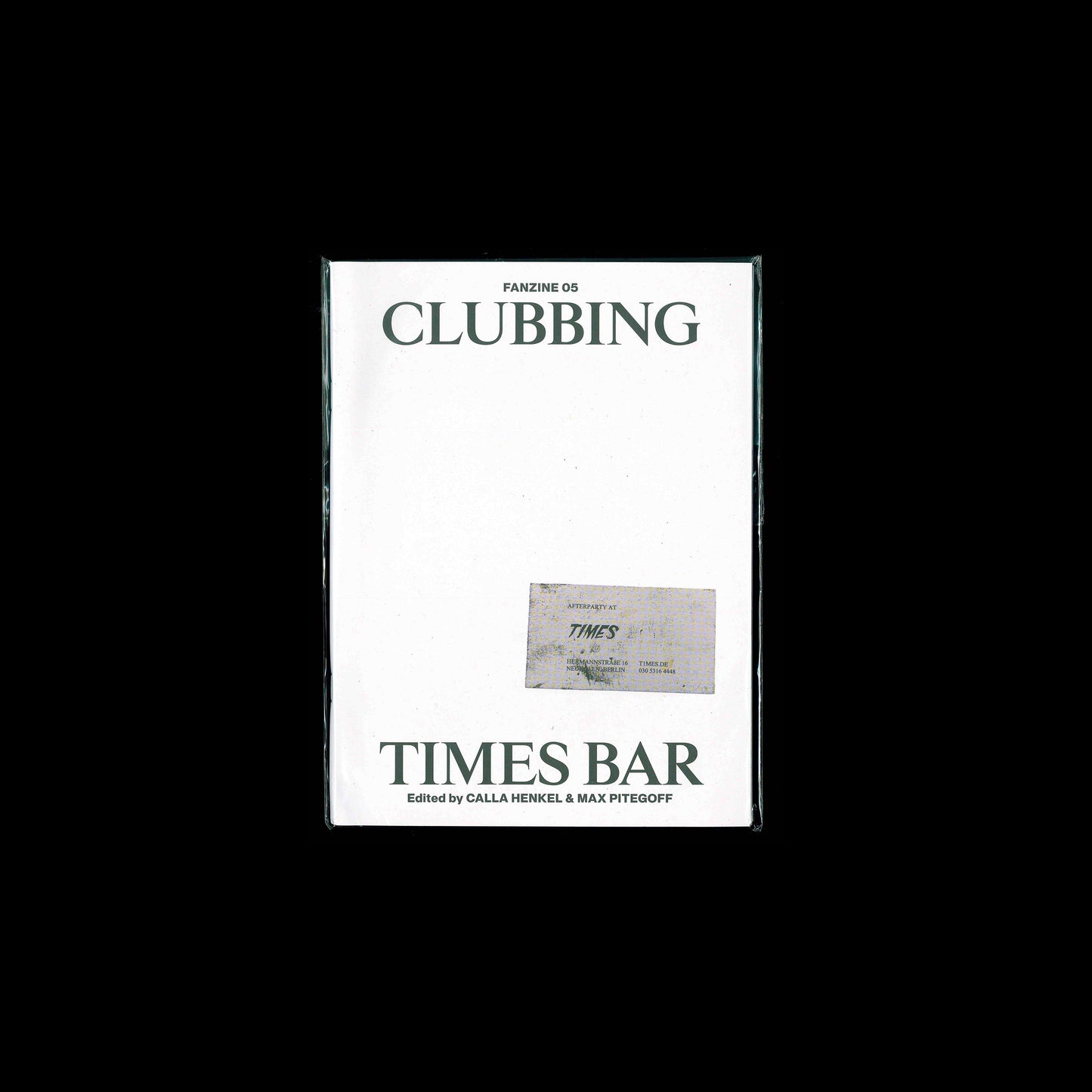 Calla Henkel, Max Pitegoff (eds.) - CLUBBING 05. TIMES BAR
