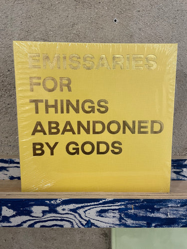Emissaries for Things Abandoned by Gods