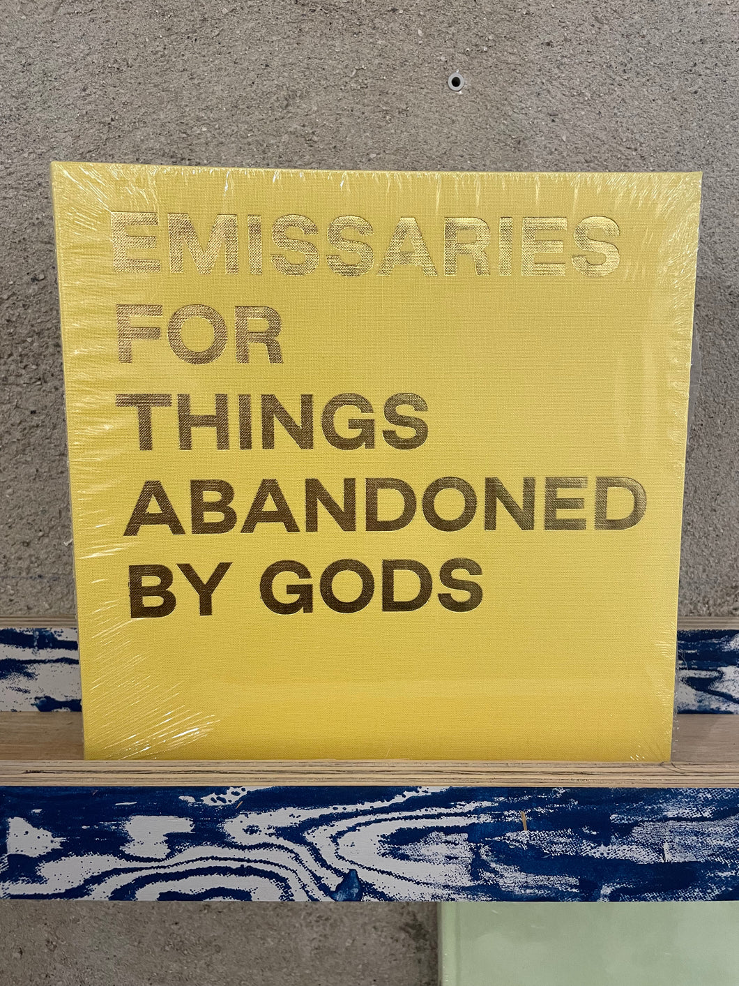 Emissaries for Things Abandoned by Gods