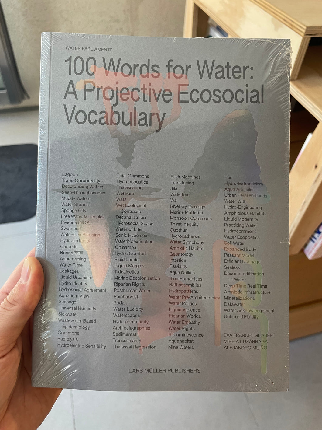 Eva Franch i Gilabert, Mireia Luzárraga, Alejandro Muiño (eds.) - 100 Words for Water A Projective Ecosocial Vocabulary