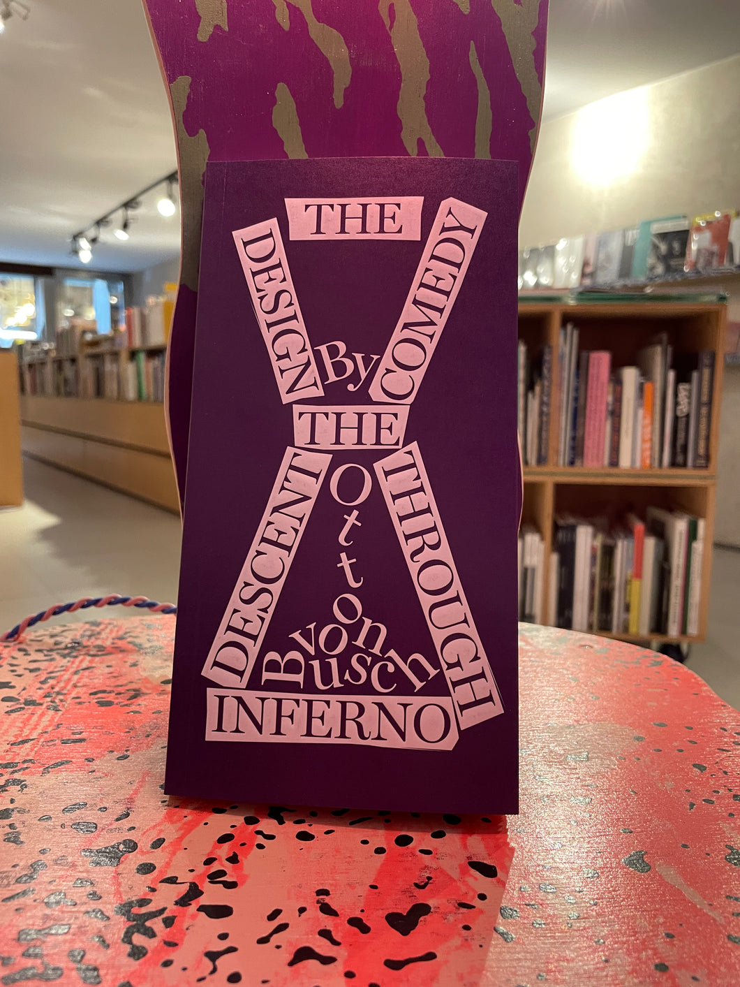 The Design Comedy: The Decent Through Inferno - Otto von Busch
