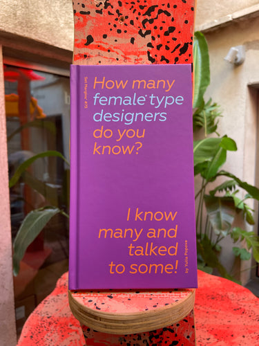 How Many Female Type Designers Do You Know? I Know Many and Talked to Some! - Yulia Popova