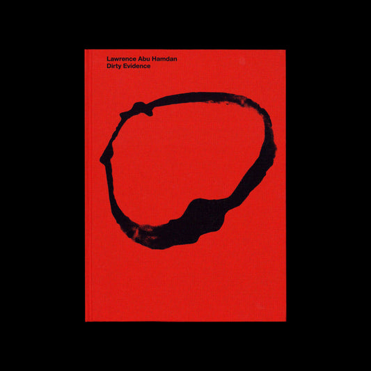 Lawrence Abu Hamdan - Dirty Evidence
