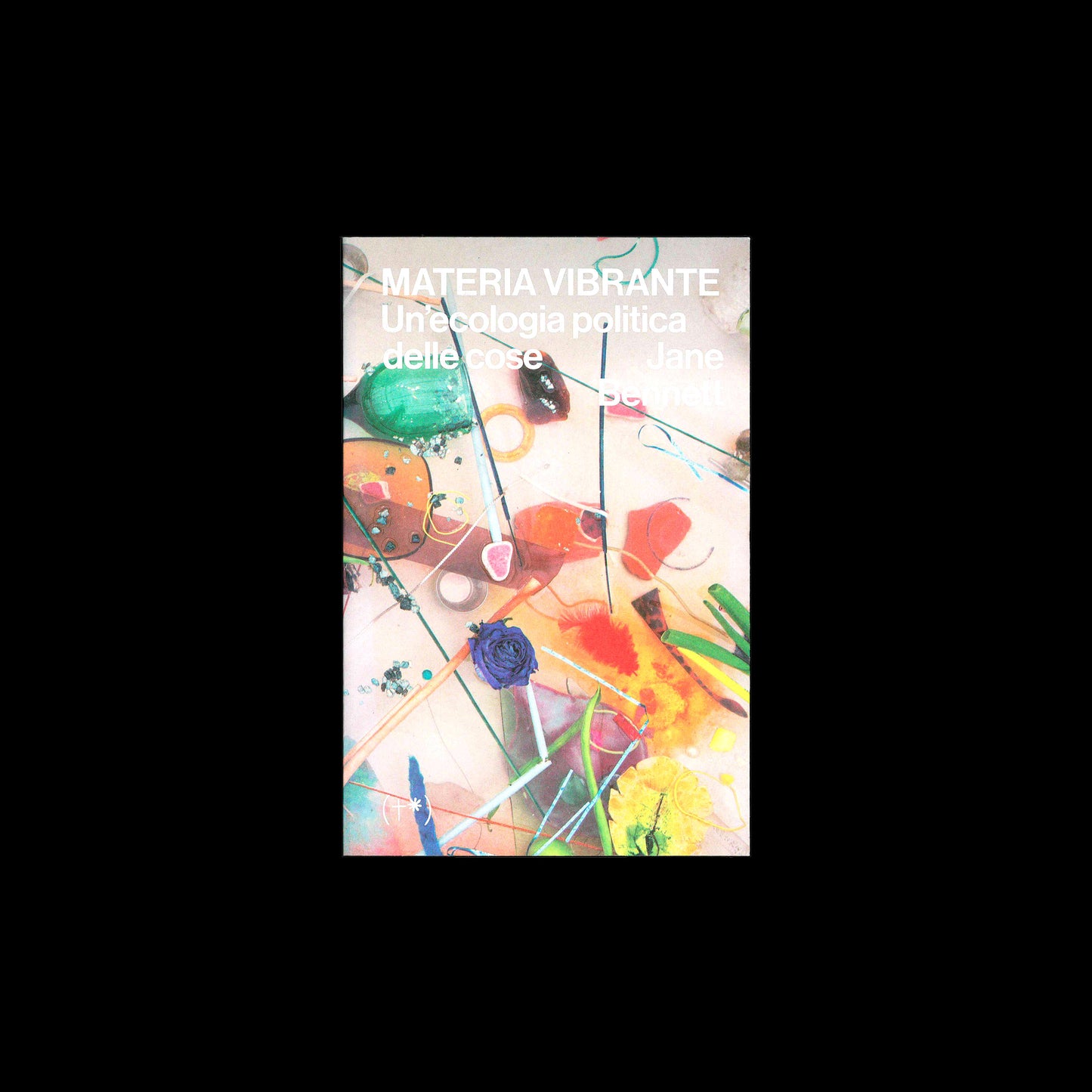 Jane Bennett - MATERIA VIBRANTE