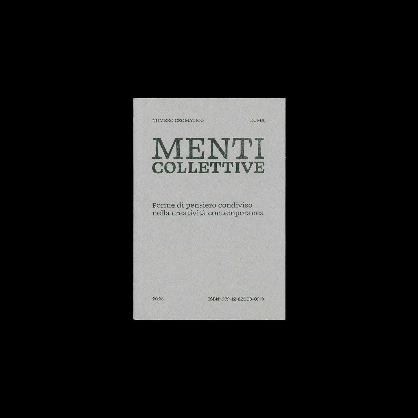 Menti Collettive. Forme di pensiero condiviso nella creatività contemporanea