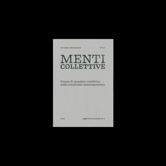 Menti Collettive. Forme di pensiero condiviso nella creatività contemporanea