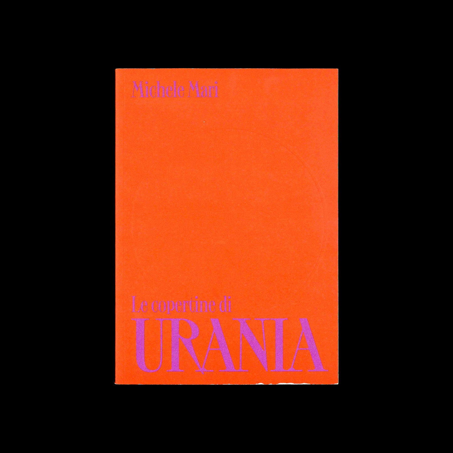 Michele Mari - Le copertine di Urania