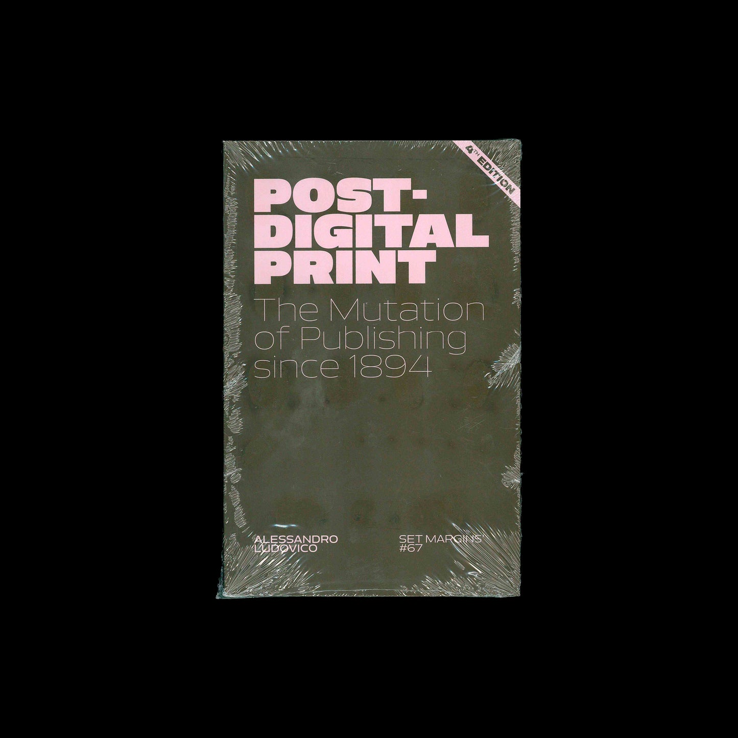 Post-Digital Print The Mutation of Publishing since 1894 - Alessandro Ludovico