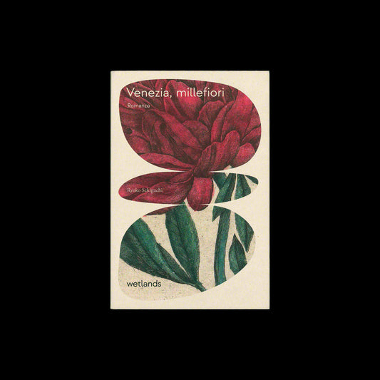 Ryoko Sekiguchi - Venezia, millefiori