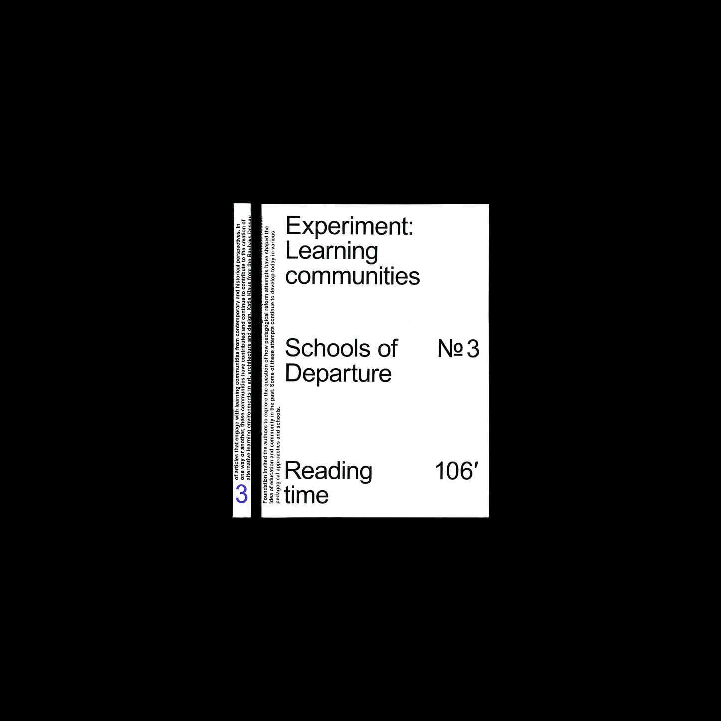 Schools of Departure Nr. 3 - Experiment: Learning Communities