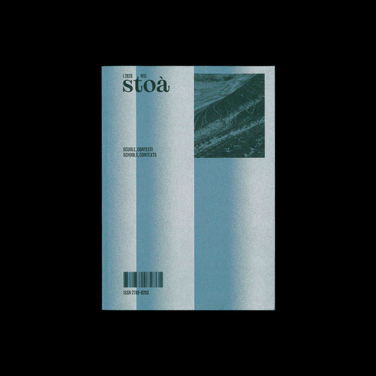 stoà 15 SCUOLE, CONTESTI / SCHOOLS, CONTEXTS