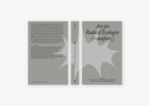 Art for Radical Ecologies (manifesto)
