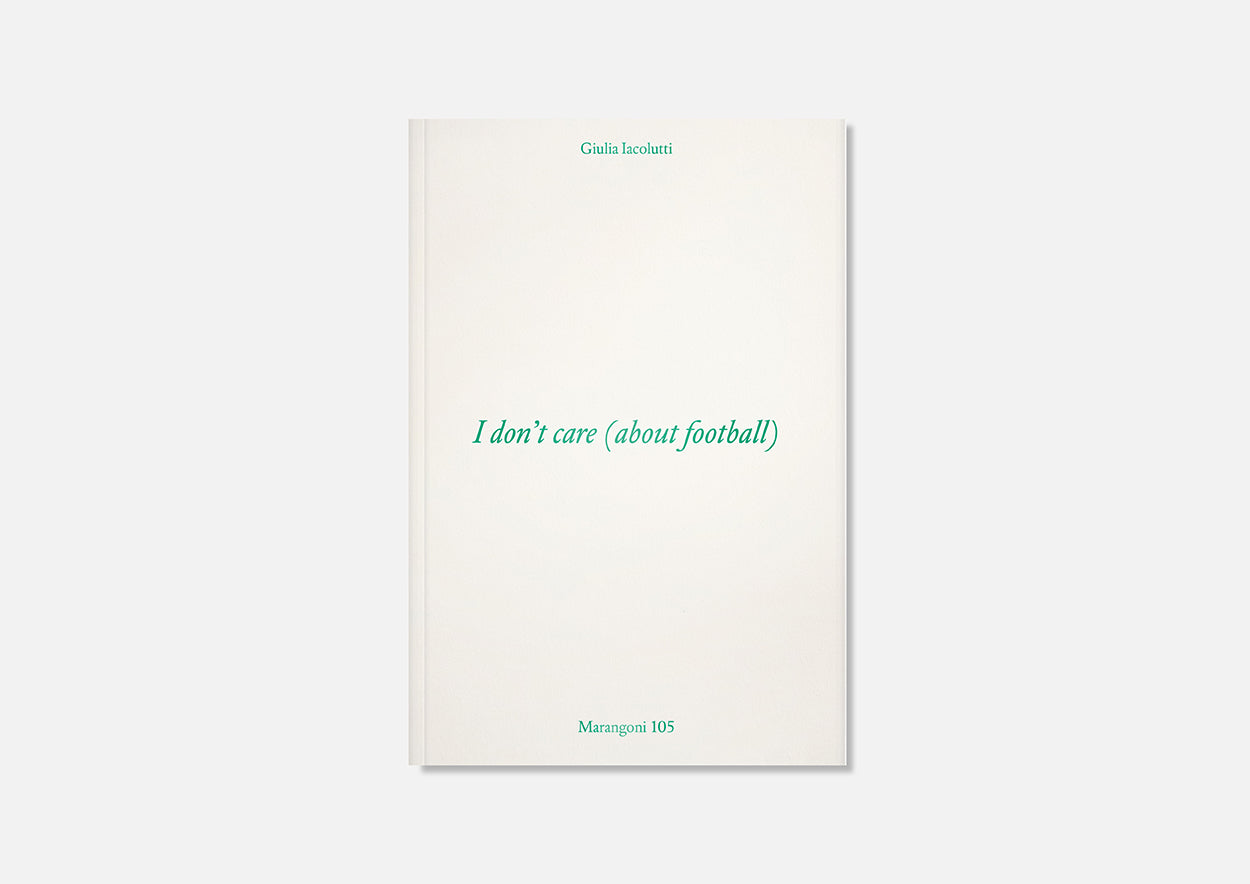 I don’t care (about football)