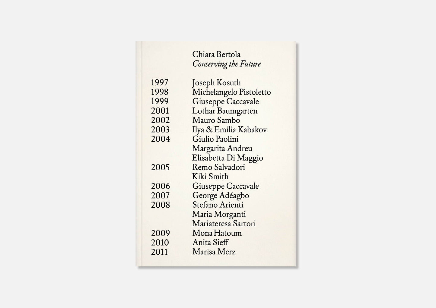 Conserving the Future